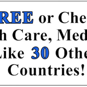 Free Health Care, Medicines Like 30 Other Countries