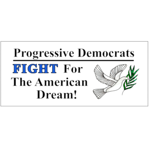 Progressive Democrats American Dream sticker