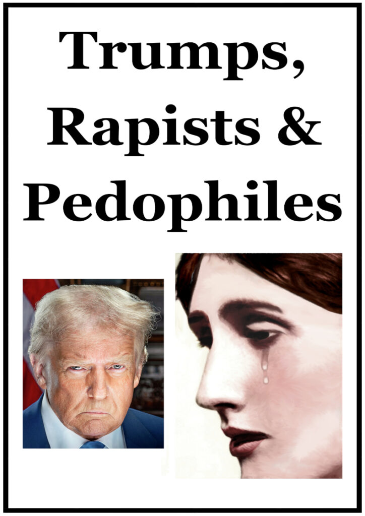 Trump, Rapists & Pedophiles